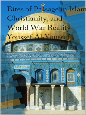 cover image of Rites of Passage in Islam, Christianity and World War Reality